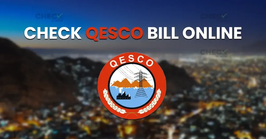 How To Check QESCO Bill Online