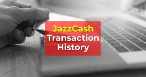 How to check JazzCash transaction history